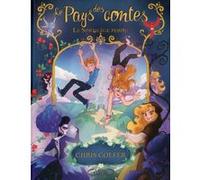 Le pays des contes T01 Le sortilège perdu Chris Colfer (Auteur), Yan Brailowsky (Traduction)
