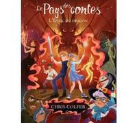 Le Pays Des Contes Tome 3 - L'éveil Du Dragon