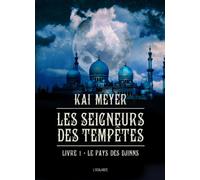 LE PAYS DES DJINNS: LES SEIGNEURS DES TEMPETES 1