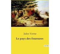 Le pays des fourrures