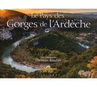 Le pays des gorges de l'Ardèche