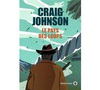 Le pays des loups Craig Johnson (Auteur)