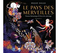 Le pays des merveilles: Carnet fantastique & livre de coloriage
