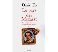Le pays des Mezaràt: Mes sept premières années (et quelques-unes de plus)