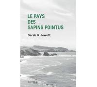 Le pays des sapins pointus: Et autres récits