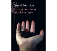 Le Pays Dont Tu As Marché La Terre