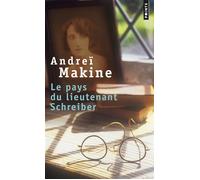 Le Pays Du Lieutenant Schreiber - Le Roman D'une Vie