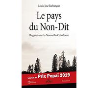 Le pays du Non-Dit: Réédition