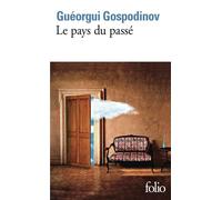 Le pays du passé