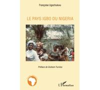 Le pays igbo du Nigeria