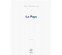 Le pays Marie Darrieussecq (Auteur)