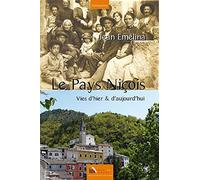Le Pays Niçois: Vies d’hier & d’aujourd’hui