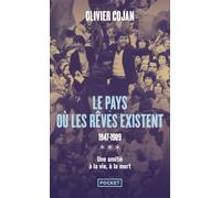 Le pays où les rêves existent 1947-1989 (3)