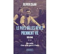 Le pays où les rêves prennent vie 1926-1946