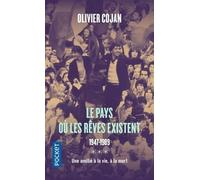Le Pays Où Vont Mourir Les Rêves Tome 3 - Le Pays Où Les Rêves Existent - 1947-1989