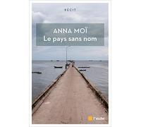 Le pays sans nom: Déambulations avec Marguerite Duras