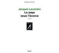 Le Pays sous l'écorce