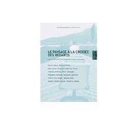 Le Paysage à la croisée des regards - Daniel Vander Gucht - Lettre Volee - broché - Essai