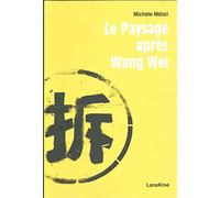Le paysage après Wang Wei