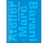 Le paysage de l'excellences, trois figures françaises : Marc Barani