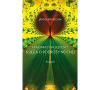 Le paysage de mon âme Le voyage nocturne Livre 2