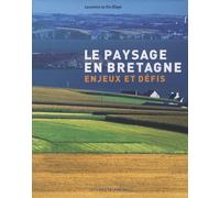 Le paysage en Bretagne: Enjeux et défis