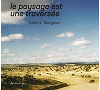 Le paysage est une traversée