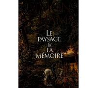 Le paysage et la mémoire