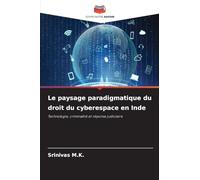 Le paysage paradigmatique du droit du cyberespace en Inde