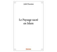 Le Paysage sacré en Islam