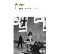 Louis Aragon – Le Paysan de Paris – Éd. Gallimard