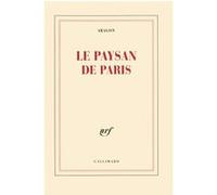Le paysan de Paris Louis Aragon (Auteur)