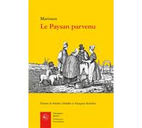 Le Paysan parvenu - Pierre de Marivaux - Classiques Garnier - broché - Roman