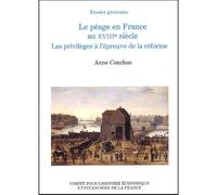 Le péage en france au xviiie siècle - Anne Conchon - Igpde Cheff - broché - Etude