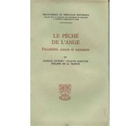 Le peche de l'ange - peccabilite, nature et surnature Peccabilité, nature et surnature - Charles Journet - Beauchesne - broché - Essai