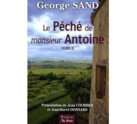 Le Péché de monsieur Antoine: Tome 2