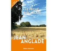 Le péché d'écarlate Jean Anglade (Auteur)