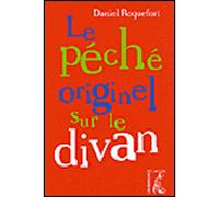 Le péché originel sur le divan - Daniel Roquefort - Atelier Ed De L' - broché - Essai