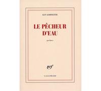 Le pêcheur d'eau Guy Goffette (Auteur)
