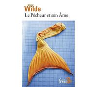 Oscar Wilde – Le Pêcheur et son Âme et autres contes – Roman – Poche – Gallimard