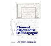 Clément d'Alexandrie – Le Pédagogue – Nathan