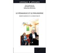 Le pédagogue et le philosophe: Robert Kaddouch et la conductibilité – L'Harmattan