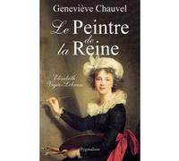 Le Peintre de la reine Geneviève Chauvel (Auteur)