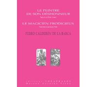 Le Peintre De Son Déshonneur - Le Magicien Prodigieux