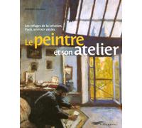 Le peintre et son atelier - Frédéric Gaussen - Parigramme Eds - broché - Beau livre