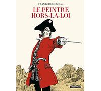 Le Peintre Hors-La-Loi