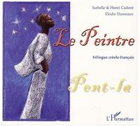 Le peintre Pent-la - À partir de 6 ans - Isabelle Cadoré - L'harmattan - broché - Contes / Légendes