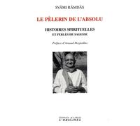 Le Pèlerin de l'Absolu - Histoires spirituelles et perles de sagesse