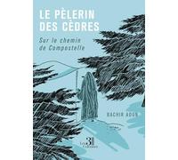 Le pèlerin des cèdres