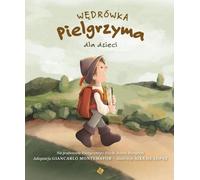 Le pèlerin errant pour les enfants (Buch auf Polnisch)